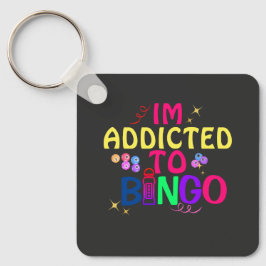 Llavero Graciosa adicta a Bingo Keychain