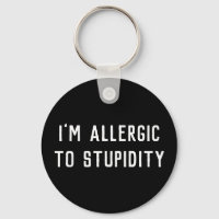Graciosa broma, soy alérgico a la estupidez blanco