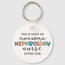 Llavero Graciosa Nefrología Enfermera Apreciación Increíbl