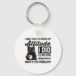 Llavero Gracioso Gato Me Dijeron Que Revisara Mi Actitud G