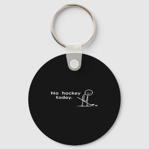Llavero Gracioso Hoy No Hay Hockey Humor Sarcástico Meme H