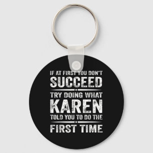 Llavero Gracioso Karen Meme Si Al Principio No Lo Intentas