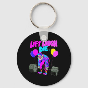 Llavero Gracioso Lift Laugh Die Gym Halterofilia Bodybuild