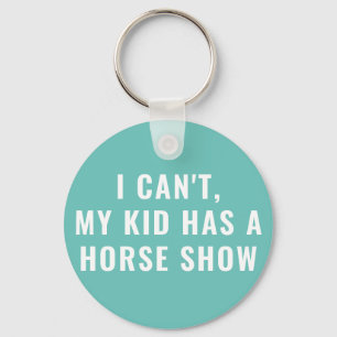 Llavero Gracioso Mi Niño Tiene Un Espectáculo De Caballos,