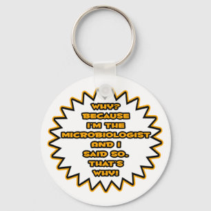 Llavero Gracioso Microbiólogo ... Porque Lo Dije