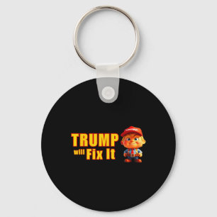 Llavero ¡Gracioso! Trump Lo Arreglará Sí Trump Se Arreglar