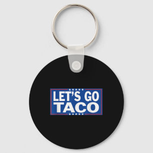 Llavero Gracioso vamos a Taco _2