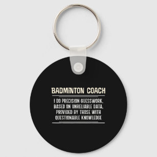 Llavero Gráfica divertida del entrenador de Badminton - Yo