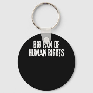 Llavero Gran Fanático De Los Derechos Humanos Audaz Iguald