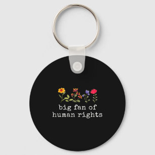 Llavero Gran partidario de los derechos humanos - igualdad