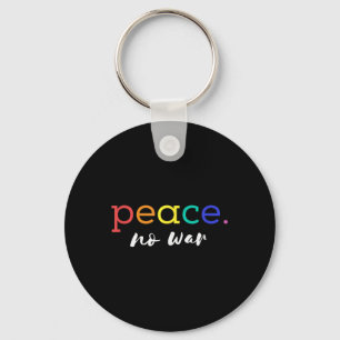 Llavero Gran Presente Paz Sin Camisas De Guerra Tee Gráfic