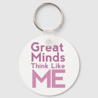 Llavero Grandes mentes piensan como yo Pink Keychain
