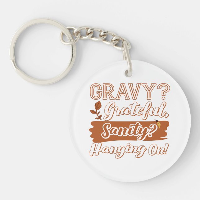 Llavero ¿Gravy? ¿Agradecimiento, Sanity? Colgar (Frente)