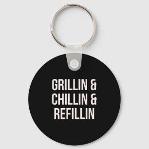 Llavero Grillin Chillin Y Refillin Dad Bbq Cook Funny