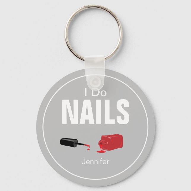 Llavero Gris Moderno I Do Nails (Técnico De Uñas) (Anverso)