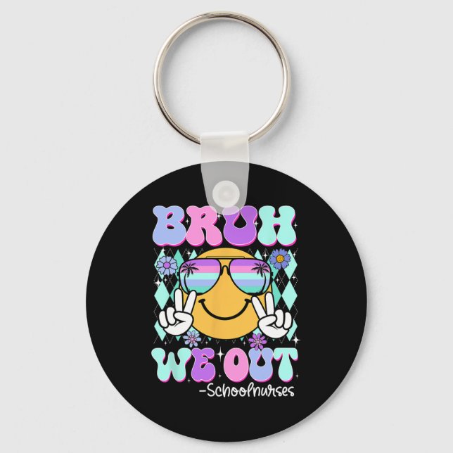 Llavero Groovy Bruh Expulsamos A Enfermeras Escolares El D (Anverso)