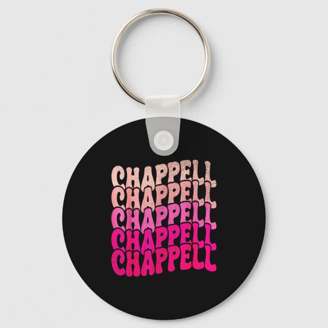 Llavero Groovy Chappell First Name D Chappell Tees Meme  (Anverso)
