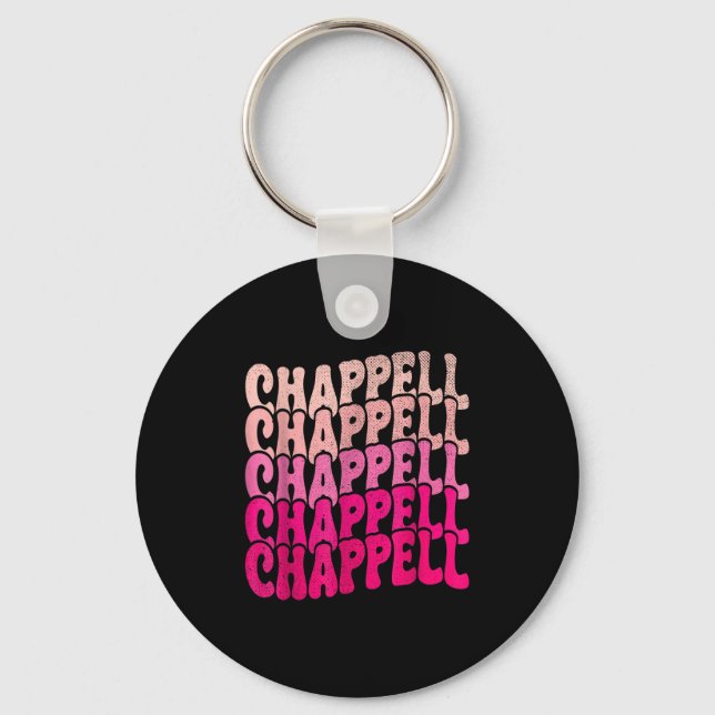 Llavero Groovy Chappell First Name D Chappell Tees Meme  (Anverso)