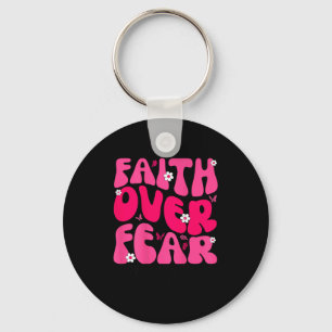 Llavero Groovy Floral Fe Sobre Miedo Religioso Dios Cristo