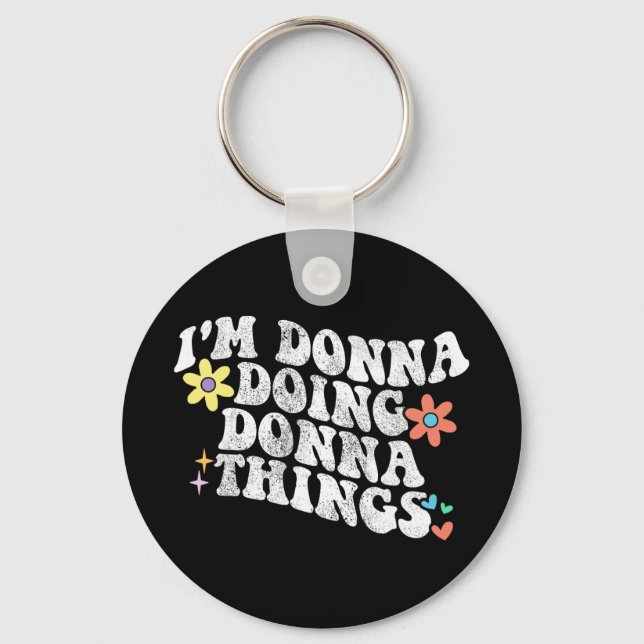 Llavero Groovy Im Donna Doing Donna Things Funny Mother's (Anverso)