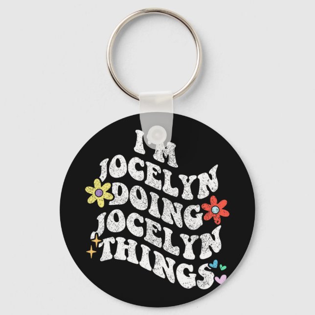 Llavero Groovy Im Jocelyn Doing Jocelyn Things Funny Mothe (Anverso)