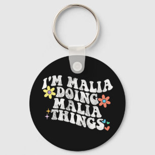 Llavero Groovy Im Malia haciendo Malia Cosas Graciosas de 