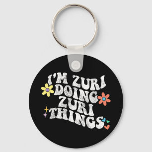 Llavero Groovy Im Zuri Haciendo Zuri Cosas Graciosas Da De