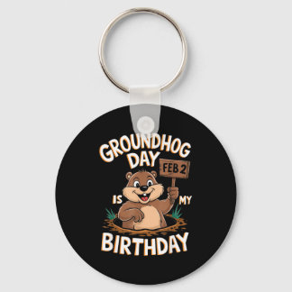 Llavero Groundhog Day Is My Birthday February 2nd 