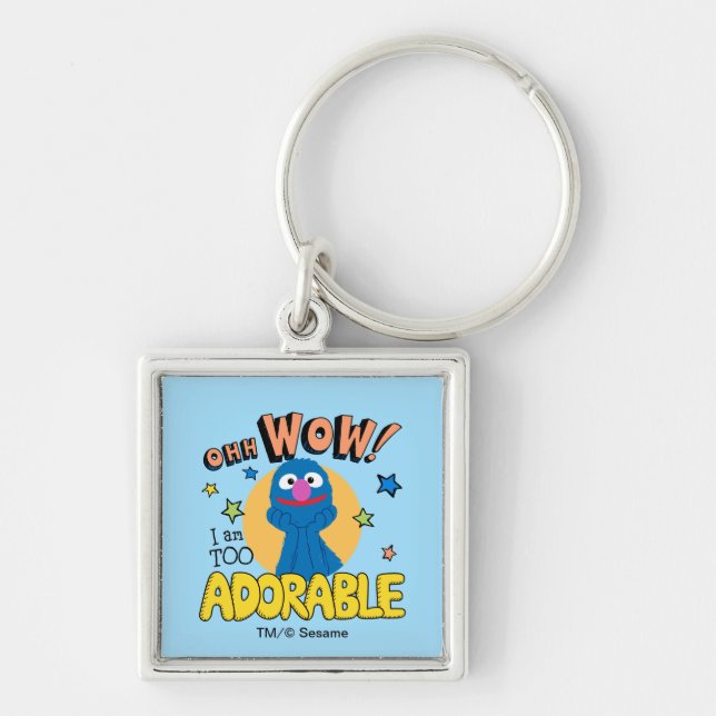 Llavero Grover | I Am Too Adorable (Frente)