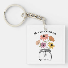 Llavero Grow Wild Be Happy: Abraza la magia de la naturale