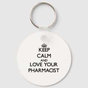 Llavero Guarde la calma y ame a su farmacéutico