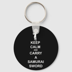 Llavero Guarde la calma y lleve una espada del samurai
