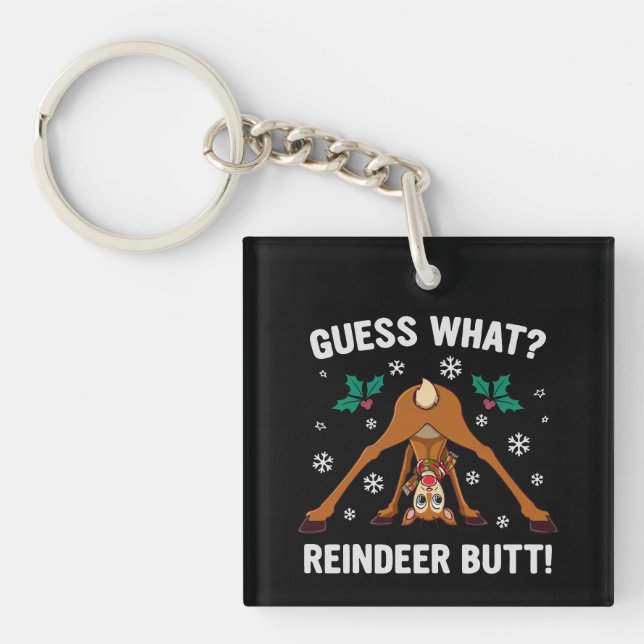 Llavero Guess What Reindeer Butt Christmas Joke (Frente)