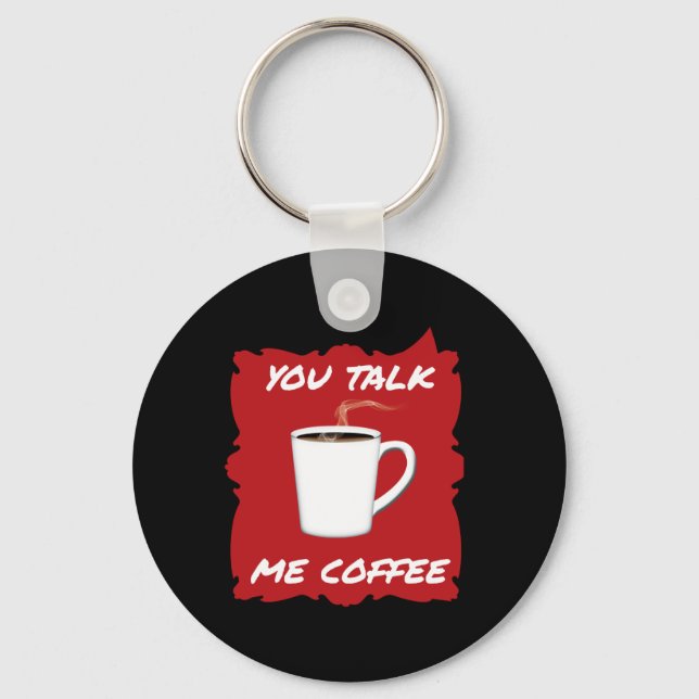 Llavero Hablas, Coffee De Mi (Anverso)