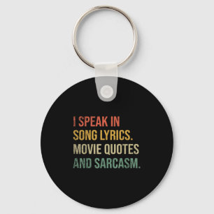 Llavero Hablo En Citas De Cine Letras De Canción Y Sarcasm