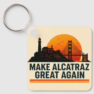 Llavero Hacer a Alcatraz grande de nuevo divertido