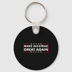 Llavero Hacer a Alcatraz grande de nuevo divertido Trump A