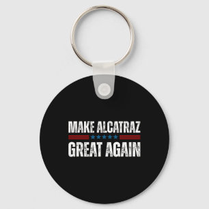 Llavero Hacer a Alcatraz grande de nuevo divertido Trump A