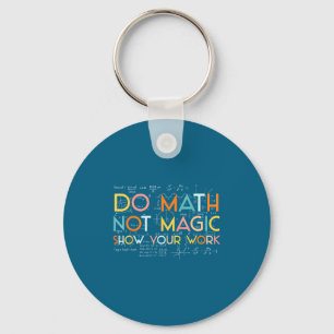 Llavero Hacer Matemáticas Divertidas No Es Un Espectáculo 