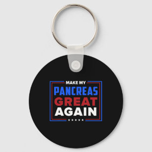 Llavero Hacer que mi páncreas sea grande para la diabetes