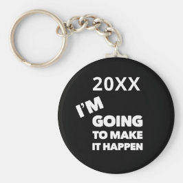 Llavero Hacer que ocurra una cita Motivación Personalizado