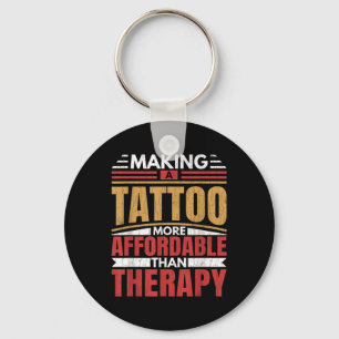 Llavero Hacer tatuaje es Terapia Divertido artista de tatu