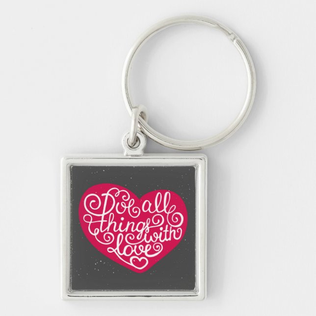 Llavero Hacer todas las cosas con amor rojo (Frente)