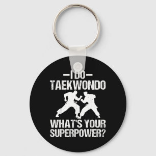 Llavero Hago Taekwondo Cuál es tu Superpoder - Karate Arte