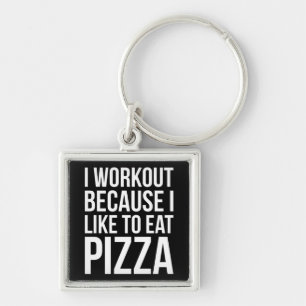 Llavero Hago Trabajo Porque Me Gusta La Pizza - Novedad Gi