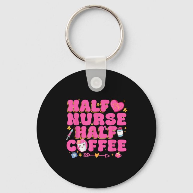 Llavero Half Nurse Half Coffee Nurse  (Anverso)