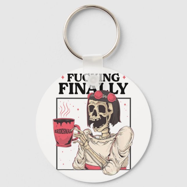 Llavero Halloween Ing Finalmente Bridesmaid Skeleton Bache (Anverso)