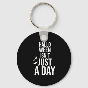 Llavero Halloween no es solamente un día, divertida Hallow