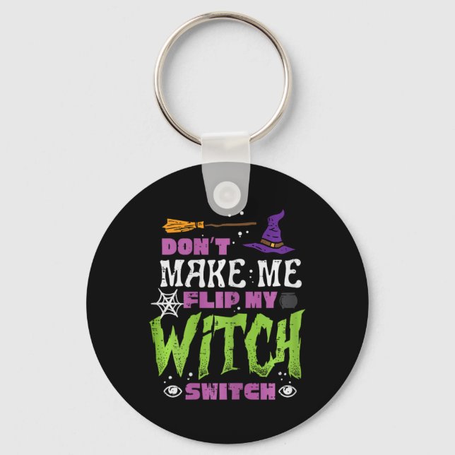 Llavero Halloween no me hace dar vuelta a Witch Switch Fun (Anverso)