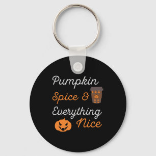 Llavero Halloween Pumpkin Spice and Everything Nice Xmas